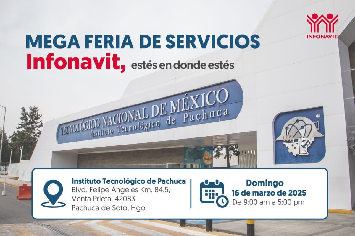 La Feria de Servicios Infonavit 2025 reúne asesoría y promociones exclusivas en Pachuca 