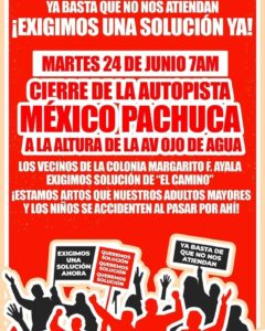 Los vecinos de Tecámac bloquean la autopista México-Pachuca para exigir la reparación de un camino peligroso en la colonia Margarito F. Ayala