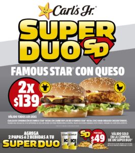 El Super Duo de Carl’s Jr. Hidalgo: dos Famous Star con queso por $139.