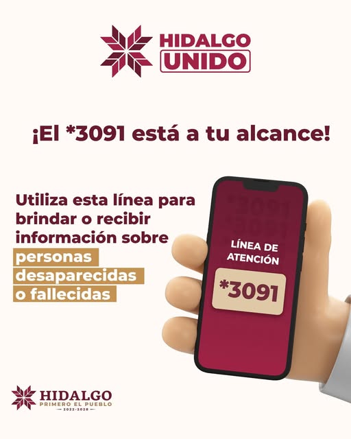Familias pueden contactar al Gobierno de Hidalgo a través del *3091 para localizar a personas afectadas
