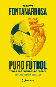 Roberto Fontanarrosa narró el futbol desde el humor, la pasión y el barrio argentino