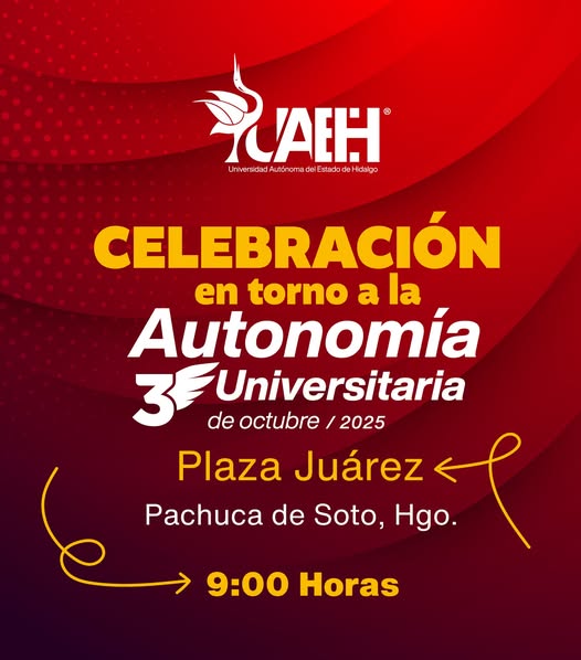 La UAEH invita al festejo de la Autonomía Universitaria este 3 de octubre