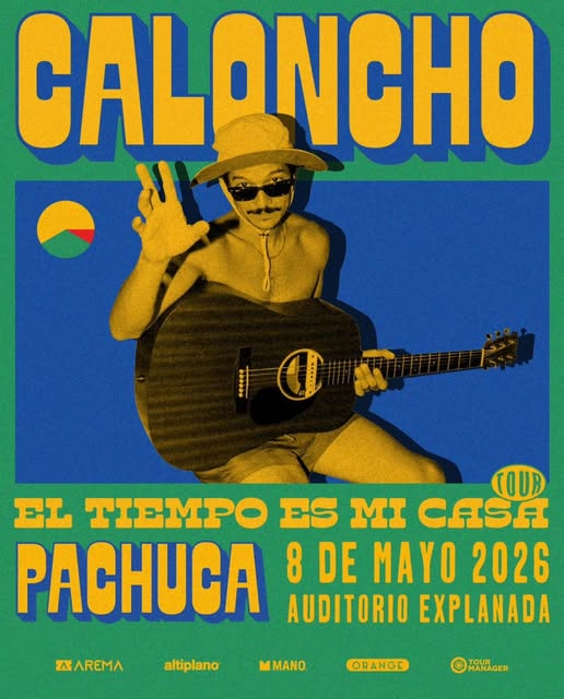 Cartel oficial del concierto de Caloncho anunciado para Pachuca en 2026