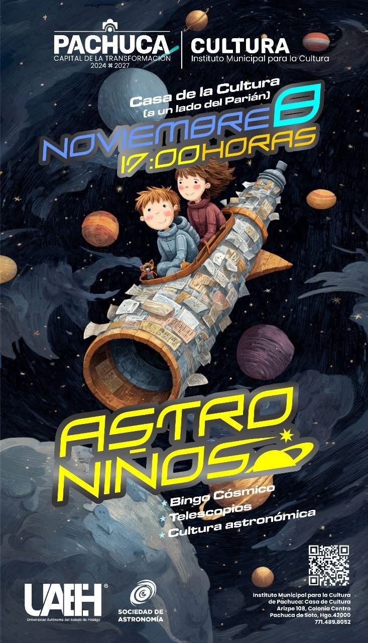 Niñas y niños explorarán el cielo durante AstroNiños en Pachuca