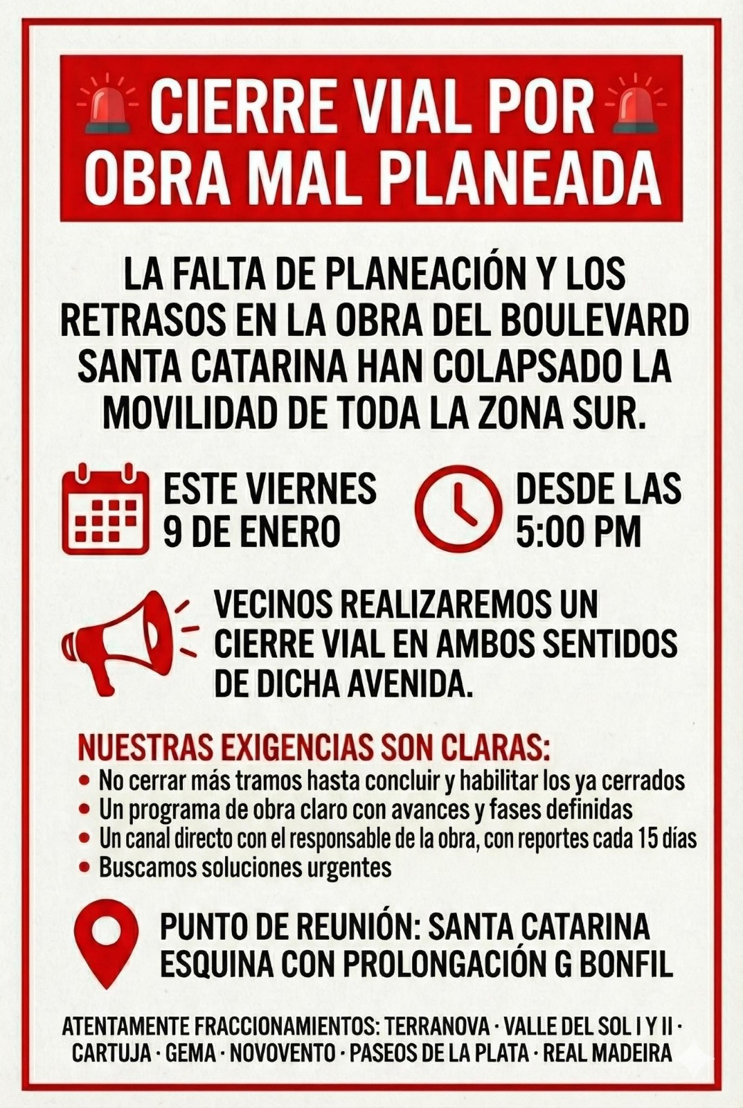 Vecinos del Bulevar Santa Catarina convocan a una manifestación para exigir soluciones a los retrasos