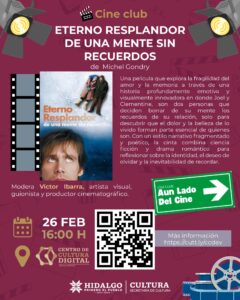 Este jueves, la Secretaría de Cultura de Hidalgo te invita a una proyección única: 'Eterno resplandor de una mente sin recuerdos