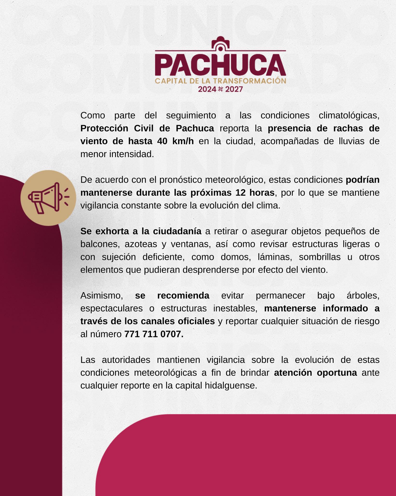 Las condiciones meteorológicas podrían mantenerse durante las próximas 12 horas en Pachuca