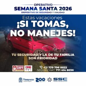 El operativo de semana santa en Tizayuca incluye vigilancia y prevención.