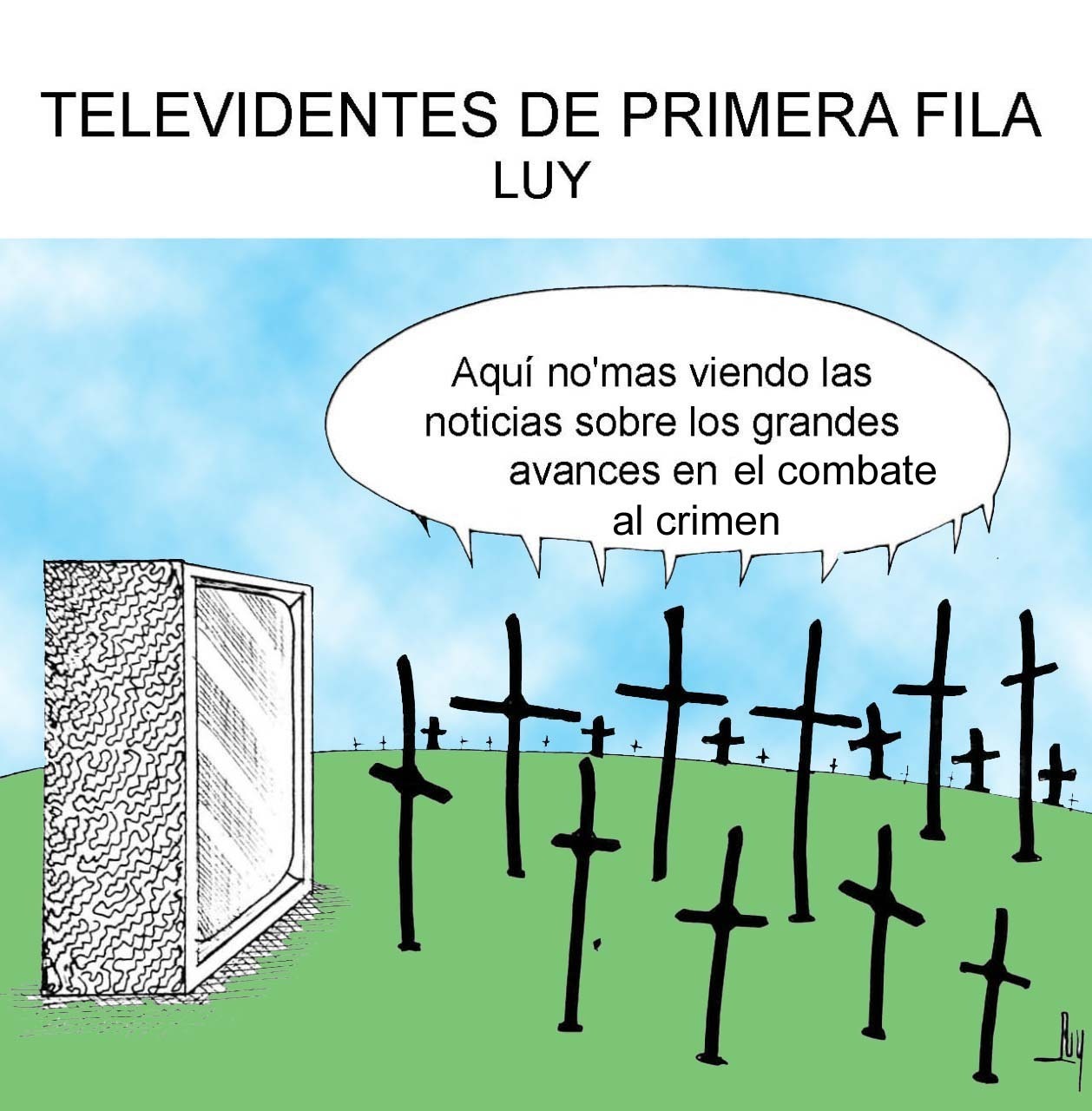 Luy: Televidentes de primera fila