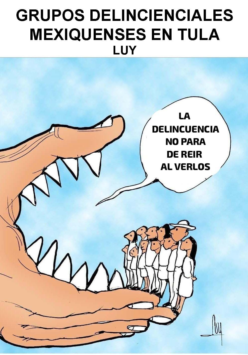 Luy: Grupos delincuenciales en tula