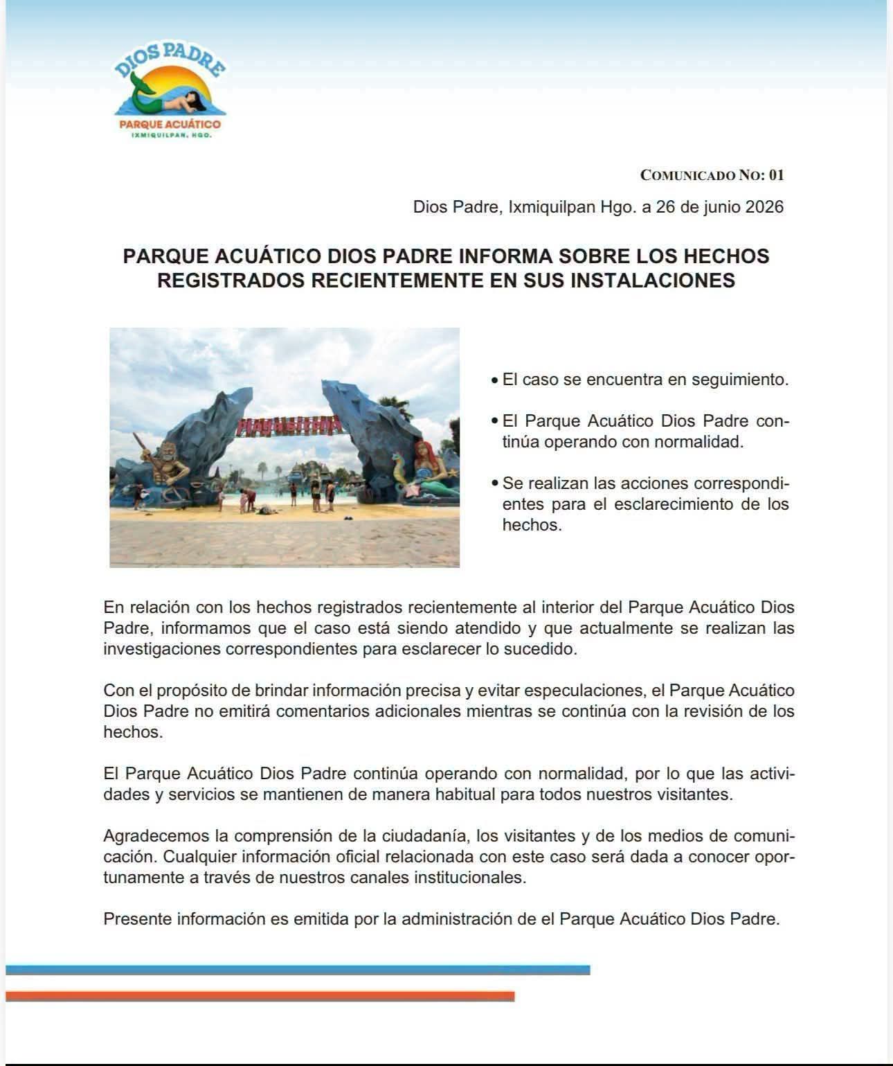 El Parque Acuático Dios Padre informó que el caso está bajo investigación.